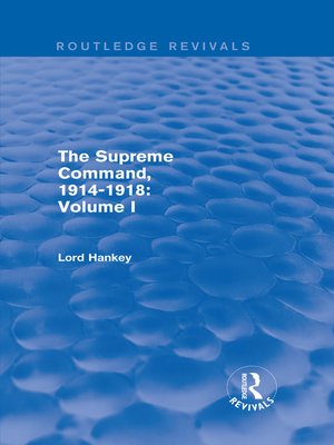 cover image of The Supreme Command, 1914-1918 (Routledge Revivals)